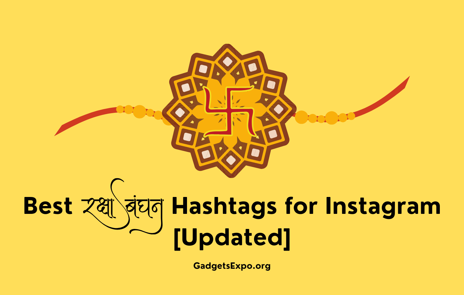 487+ Best Rakshabandhan Hashtags for Instagram 2024 [Updated]