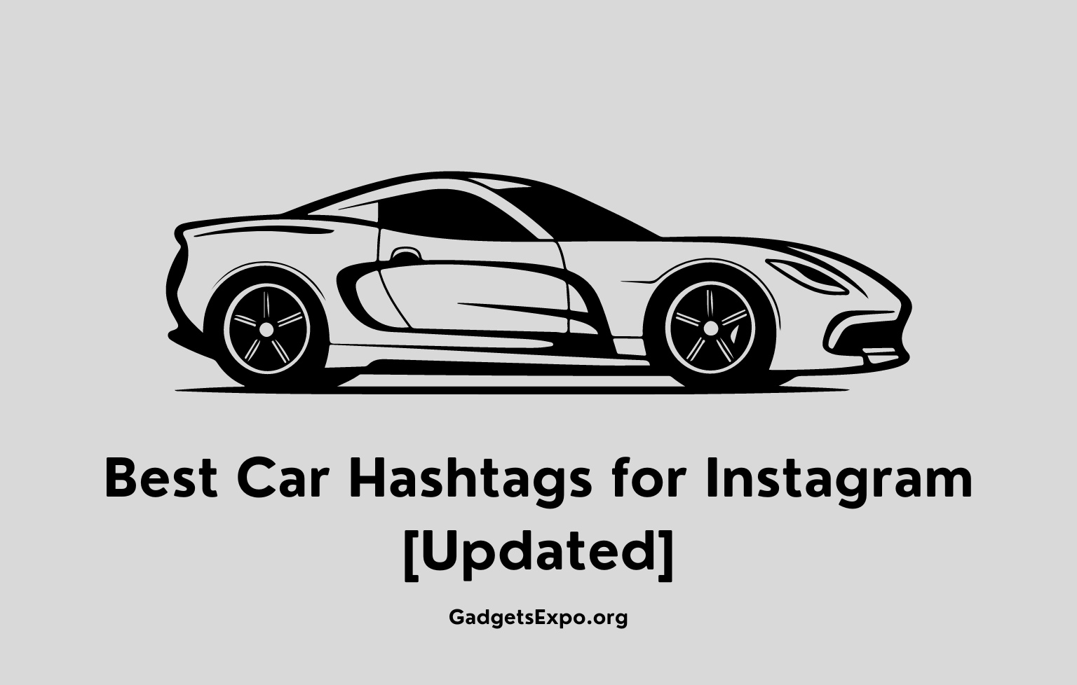 Best Car Hashtags for Instagram [Updated]